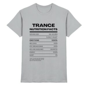 Trance T-Shirt Trance Nutrition Facts - Premium Shirt