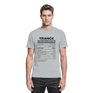 Trance T-Shirt Trance Nutrition Facts - Premium Shirt