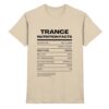 Trance T-Shirt Trance Nutrition Facts - Premium Shirt