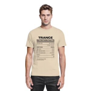 Trance T-Shirt Trance Nutrition Facts - Premium Shirt