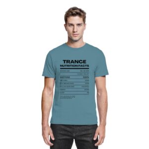 Trance T-Shirt Trance Nutrition Facts - Premium Shirt