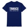 Trance Will Never Die - Premium Shirt