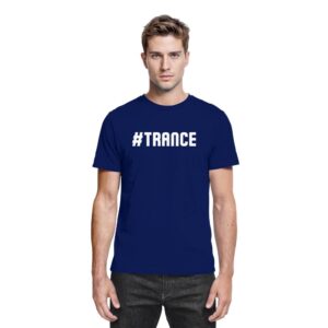 Trance T-Shirt Hashtag Trance - Premium Shirt