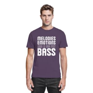 Melodies Emotions And A Big Fat Bass - Premium Shirt