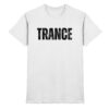 front-premium-shirt-white-368-31be-1000x.jpg Trance T-Shirt Distressed Black Font - Premium Shirt