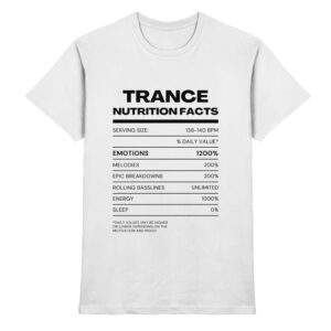 Trance T-Shirt Trance Nutrition Facts - Premium Shirt