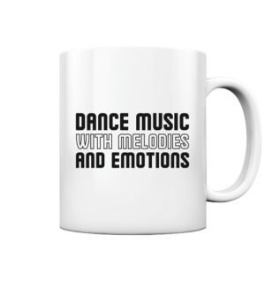 front-tasse-glossy-ffffff-558x.jpg Dance Music With Melodies And Emotions - Glossy Mug